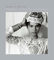 Cambodge, le Danseur de mémoires
