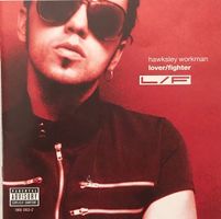 Hawksley Workman – Lover/Fighter