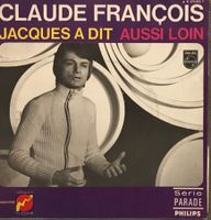CLAUDE FRANCOIS - JACQUES A DIT