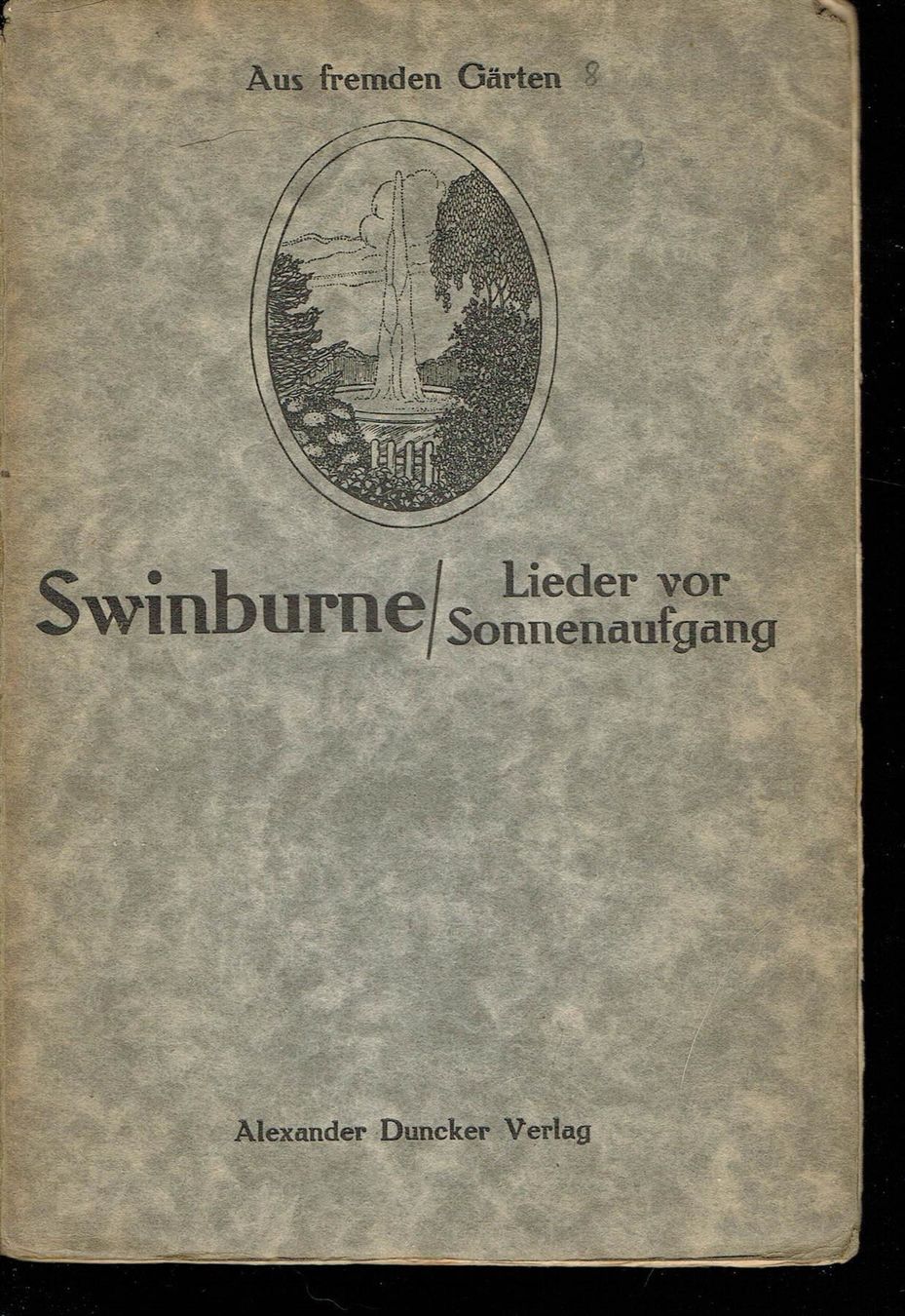 Libri: Algernon Charels Swinburne - Lieder vor Sonnenaufgang – Usato da Nunningen venduto da mercury-for-books