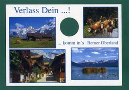 Verlass Dein Loch..komm in's Berner Oberland, 2010, gelaufen