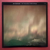 Jan Garbarek – All Those Born With Wings (CD ECM) Sax Solo