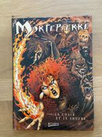 MORTEPIERRE / TOME 1 / LA CHAIR ET LE SOUFRE (EO)