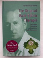Die Original Bach-Blüten Therapie - Mechthild Scheffer