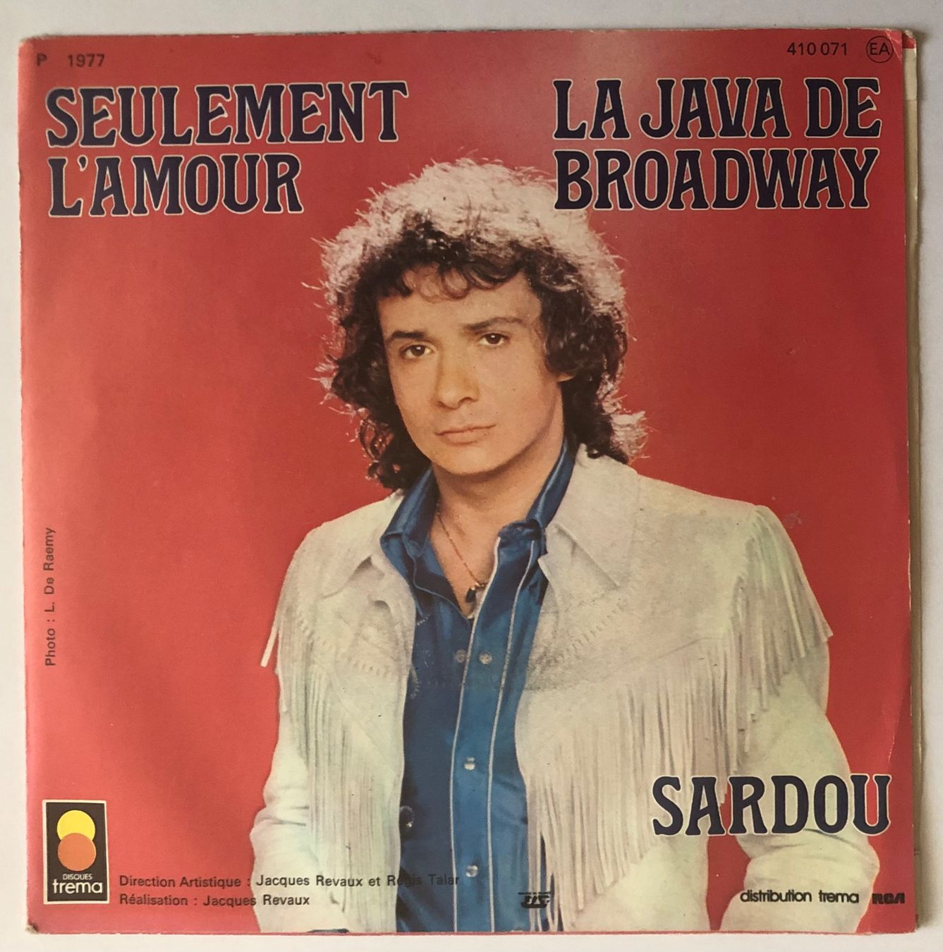 Dischi in vinile: MICHEL SARDOU - LA JAVA DE BROADWAY / SEULEMENT L'AMOUR – Usato da Poliez-Pittet venduto da Newtown-Records 1
