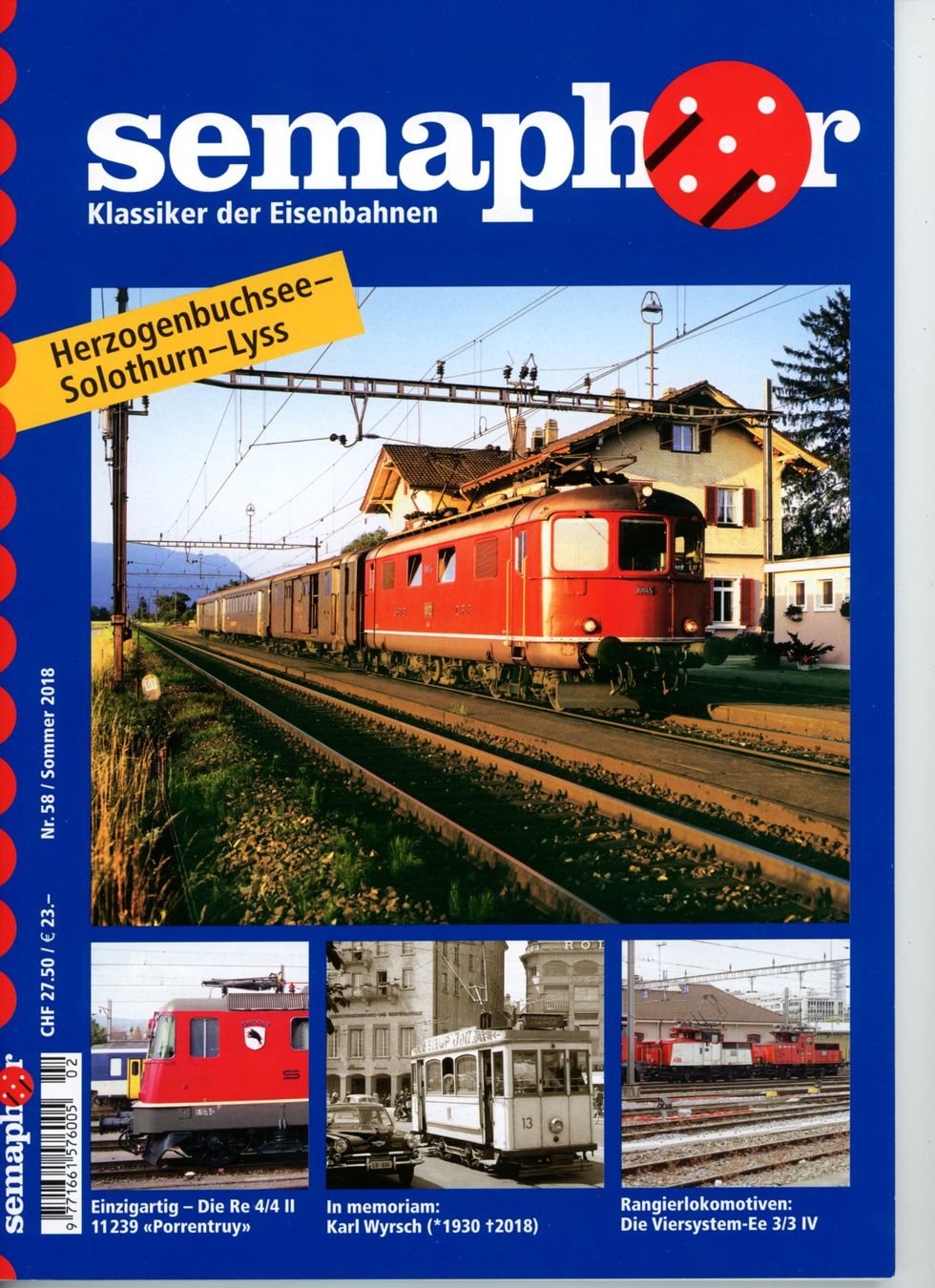 Riviste & Magazine: Semaphor Klassiker der Eisenbahnen Nr. 58 Sommer 2018 – Usato da Köniz venduto da vasco013