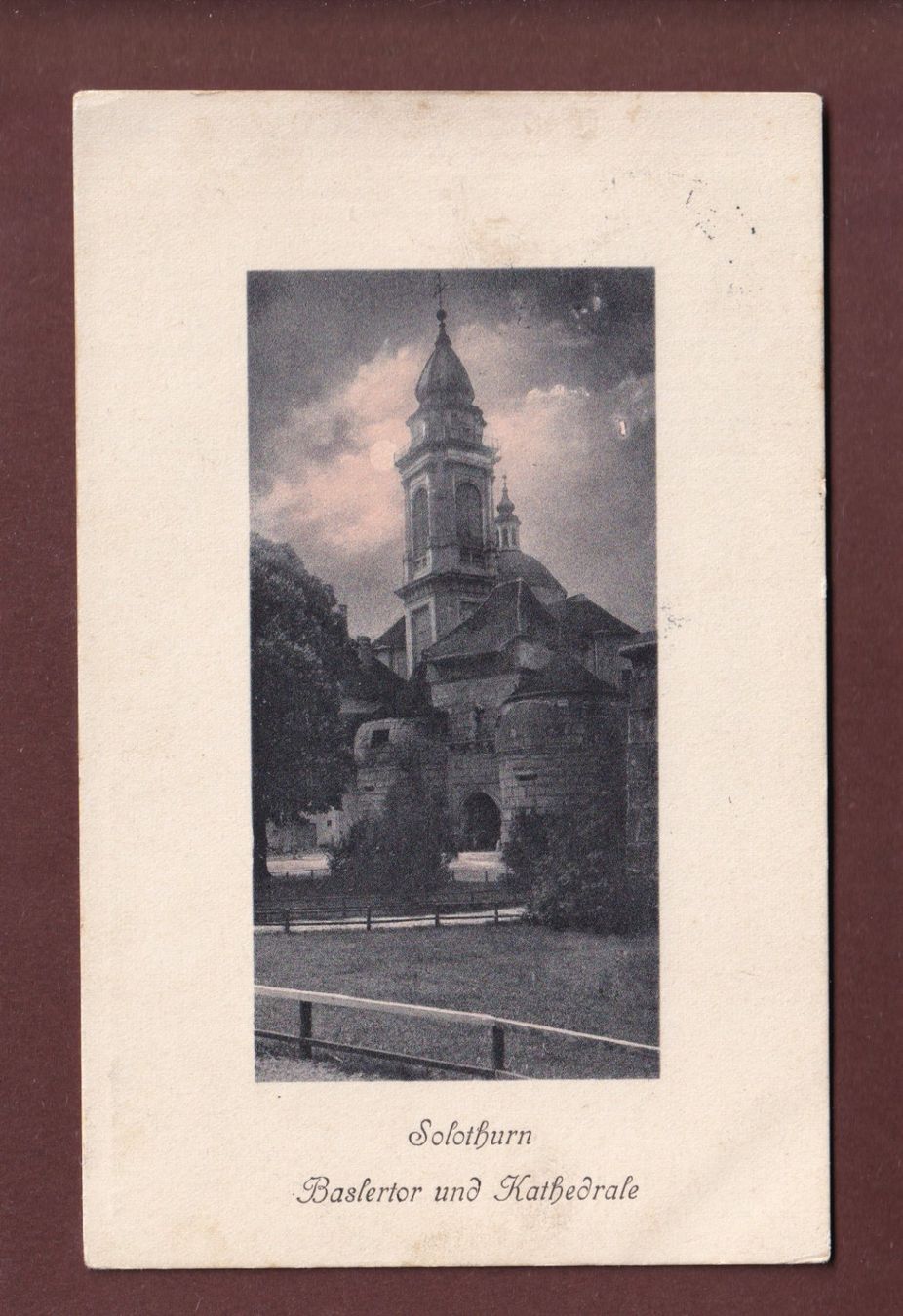 Ansichtskarten: SOLOTHURN - Baslertor und Kathedrale - 1919 – Gebraucht aus Pully von nicecards-shop
