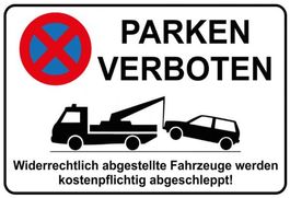 Blechschild-PARKEN VERBOTEN-WIDERRECHTLICH ABGESTELLTE FAHRZ