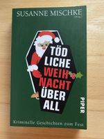 Tödliche Weihnacht überall - Susanne Mischke