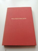 Weltentdecker Buch - mit eingeklebten Bildern von 1958