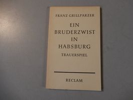 Franz Grillparzer: Ein Bruderzwist in Habsburg, Reclam