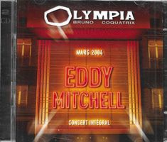 Eddy Mitchell 2 CD's - Olympia 2004 Concert intégral