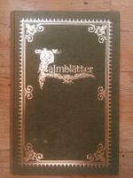 Antikes Buch - Psalmblätter (Karl Gerok)    ©'1981🎄