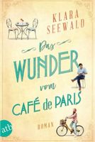 Das Wunder vom Café de Paris  - Klara Seewald NEU!