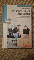 Ich mache mich selbstständig: Erfolgreich Gründen!