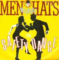 Men Without Hats: The Safety Dance 7"