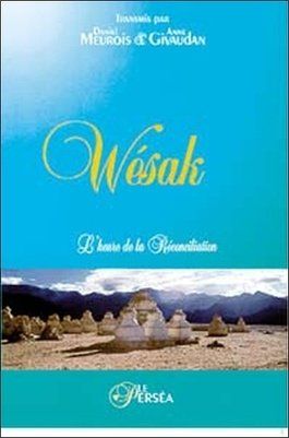 Libri: Wésak - L'heure de la Réconciliation – Usato da Neuchâtel venduto da Dualseele