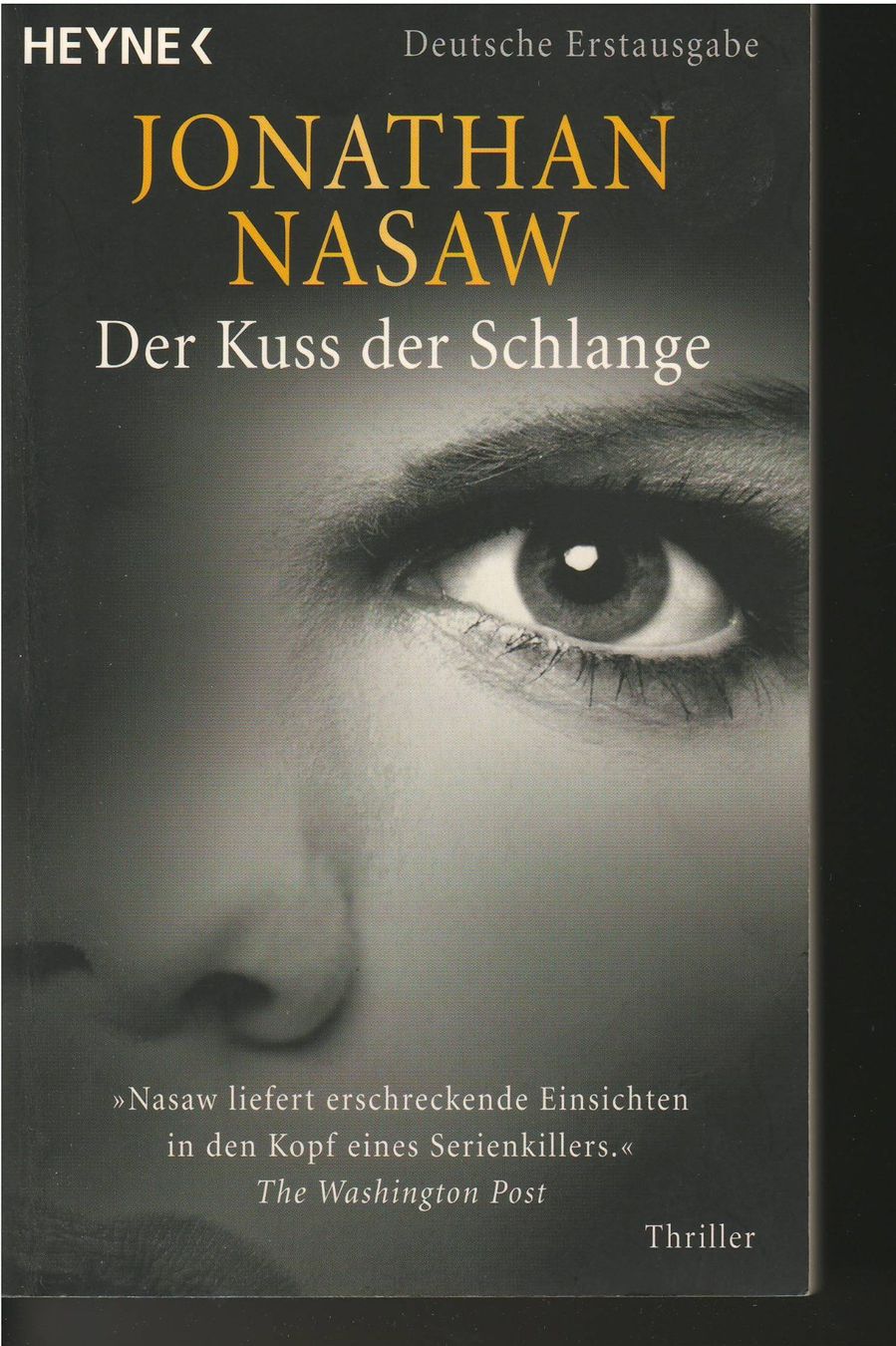 Libri: Jonathan Nasaw  -  Der Kuss der Schlange – Usato da Lyss venduto da Zon