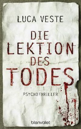 Libri: Veste Luca - Die Lektion des Todes / Thriller – Usato da Schaffhausen venduto da buecherlaus-thriller