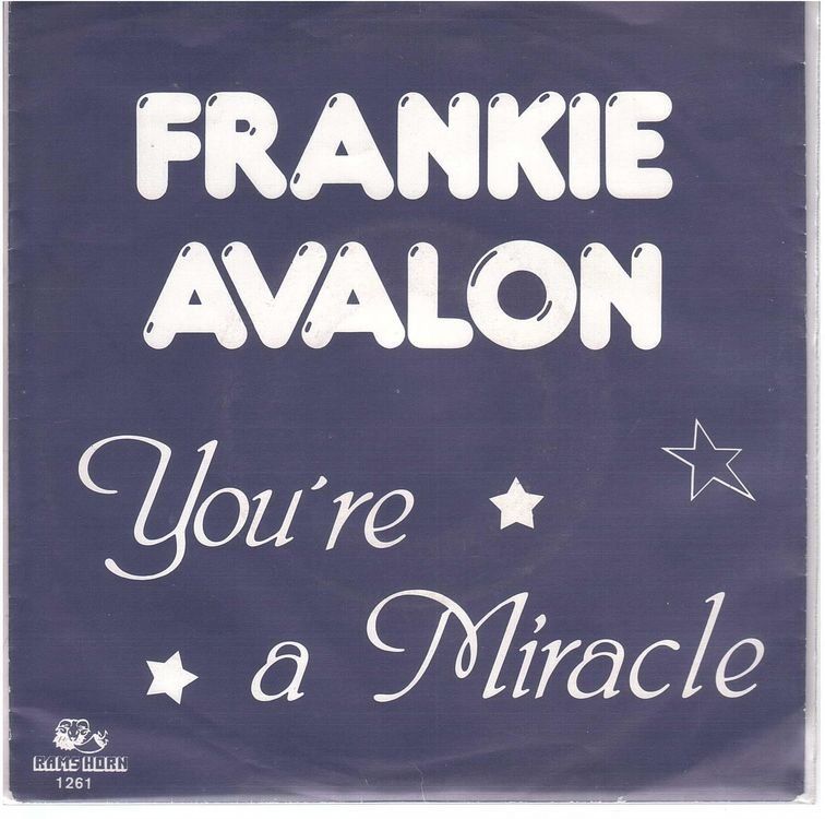 Schallplatten: Frankie Avalon  --  You`re the Miracle  Single7 – Gebraucht aus Rheinau von thespecials