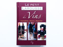 Le Petit Larousse des Vins