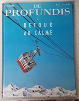 De Profundis  N 3 E.O. (T.B.E.)  Retour au calme