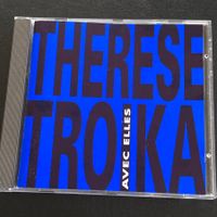 Thérèse Troika - Avec Elles | Swiss Rock