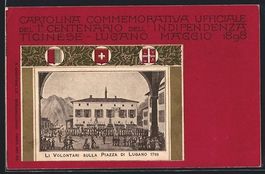 Lugano, 1 Centenario dell' Indipendenza 