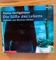 💿Paulus Hochgatterer „Die Süsse des Lebens“, Hörbuch