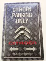 Metallic Blechschild-CITROEN PARKING ONLY