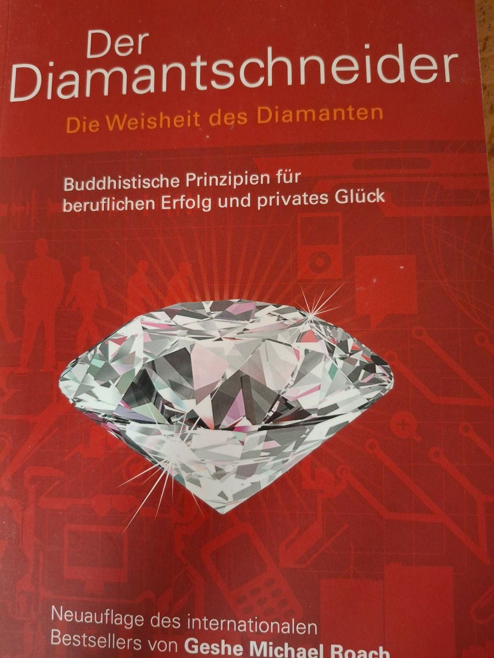 Libri: Der Diamantenschneider - Geshe Michael Roach – Usato da Courlevon venduto da Eiscool