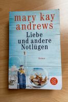 Roman: Mary Kay Andrews - Liebe und andere Notlügen