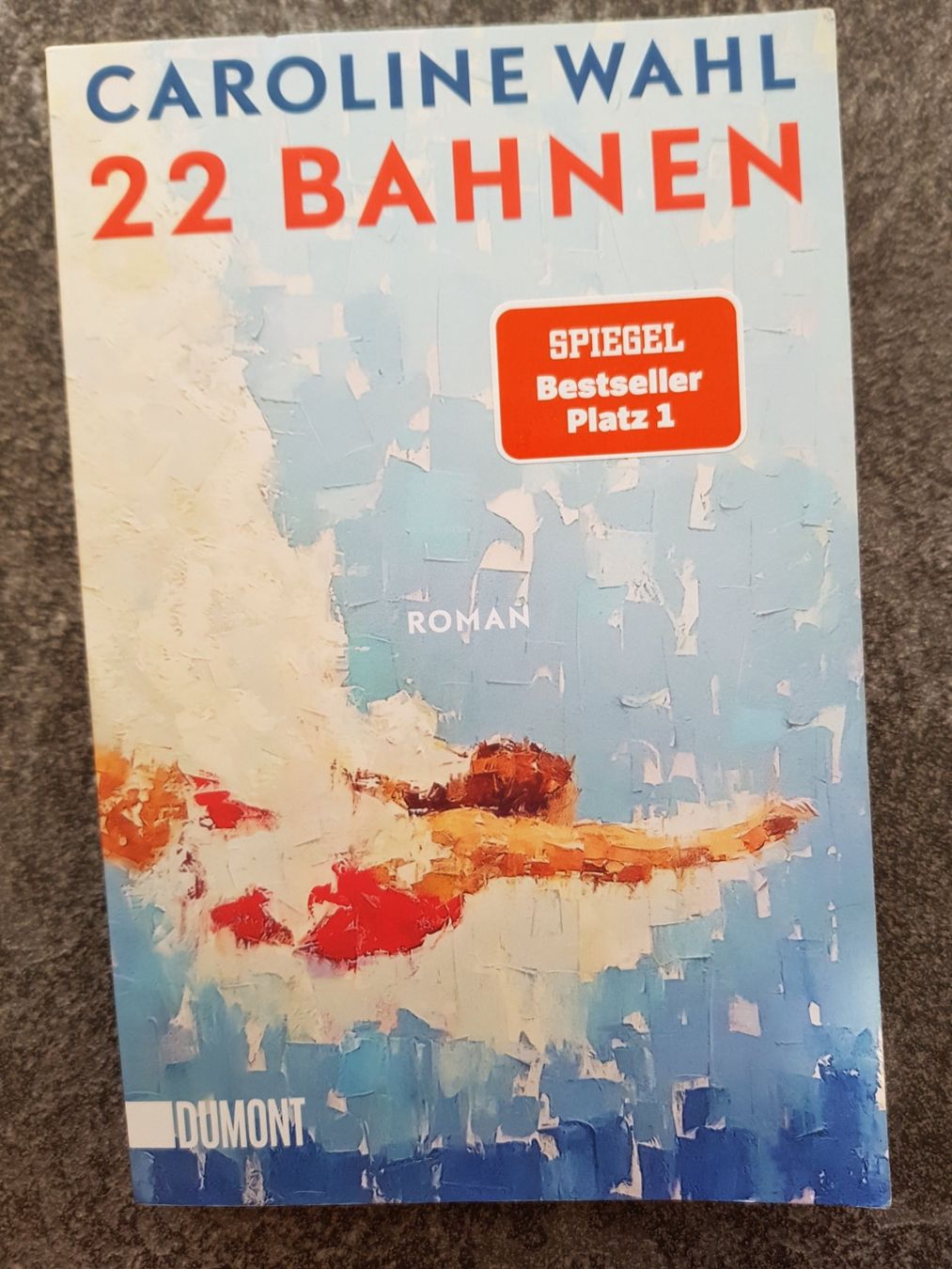 Livres: 22 Bahnen / Caroline Wahl / Roman – D'occasion à Dietikon par marconi07
