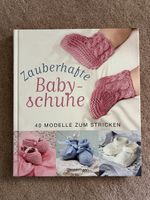 Zauberhafte Babyschuhe 40 Modelle zum Stricken