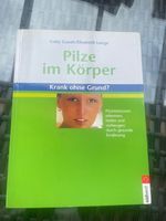 Pilze im Körper - krank ohne Grund? Südwest - G. Guzek E.Lan