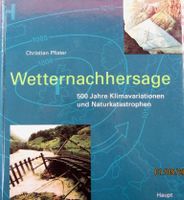 Wetternachhersage - 500 Jahre - Chr. Pfister - Haupt