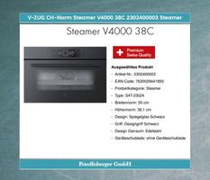 V-ZUG CH-Norm Steamer V4000 38C 2302400003 Steamer
