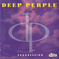 Deep Purple – Progression - Vergriffen!