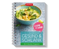 Gesund & Schlank Low Carb Betty Bossi