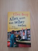 Ellen Berg: Alles muss man selber machen - Roman 📚 Top!