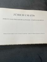 Zürich um 1770: Stadtansichten von J. B. Bullinger