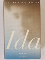Katharina Adler - Ida (Roman) - gebundene Ausgabe Top!