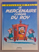 Guillaume Tell - Le Mercenaire Conseil du Roy