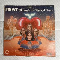 The Frost ‎– Through The Eyes Of Love vinyl LP original