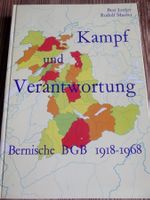 Buch: "Kampf und Verantwortung - Die Bern. BGB" (1918-1968)