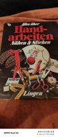 Alles über Handarbeiten. Nähen und Sticken