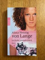 Taschenbach "Ich habe einfach Glück" von Alexa H. von Lange