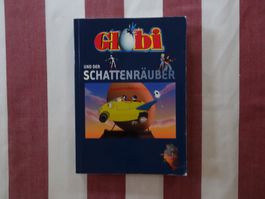 Globi und der Schattenräuber - 1. Auflage - unbemalt - G967