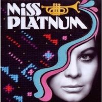 MISS Platnum - The sweetest hangover (2009)