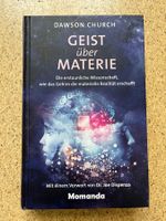 Buch gebunden "Geist über Materie", Dawson Church